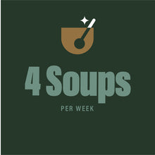 Load image into Gallery viewer, Club Member: 4 Soups/Weekly
